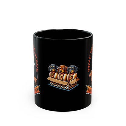 Everyone Just has to Show Off Their Long Wiener (Dogs) | 11oz. or 15oz. Black Ceramic Coffee Cup