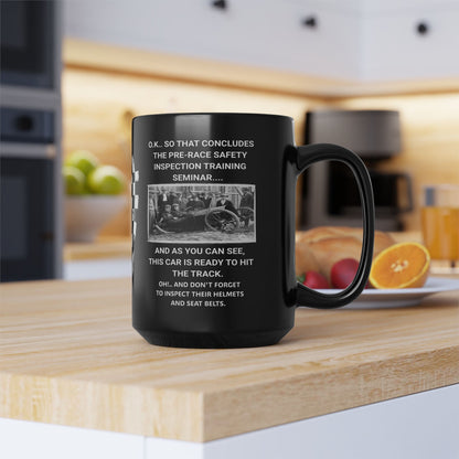 Race Car Safety Inspection | 11oz. or 15oz. Black Ceramic Coffee Cup