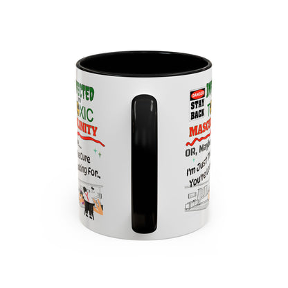 Toxic Masculinity - White Accent 11oz. or 15oz. Coffee Cup for Motorsports Enthusiasts