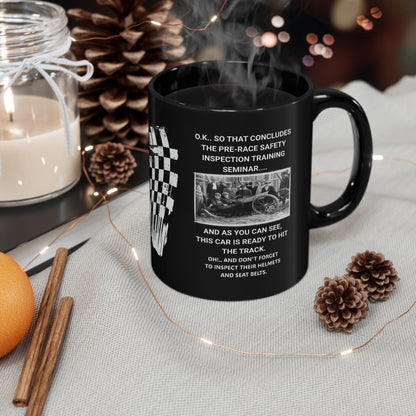 Race Car Safety Inspection | 11oz. or 15oz. Black Ceramic Coffee Cup