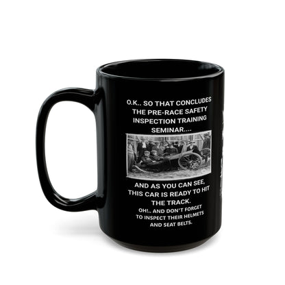 Race Car Safety Inspection | 11oz. or 15oz. Black Ceramic Coffee Cup