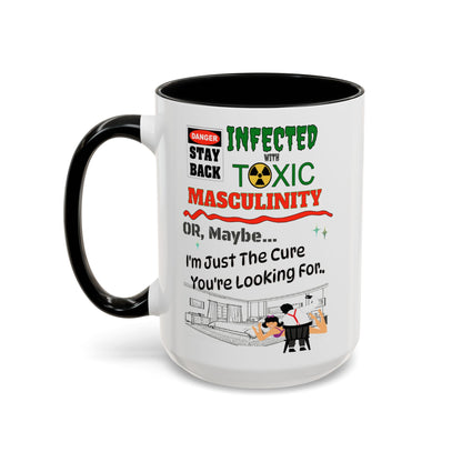 Toxic Masculinity - White Accent 11oz. or 15oz. Coffee Cup for Motorsports Enthusiasts